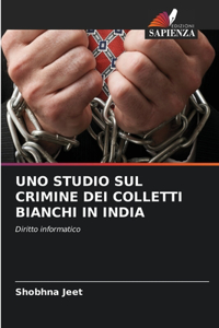 Uno Studio Sul Crimine Dei Colletti Bianchi in India