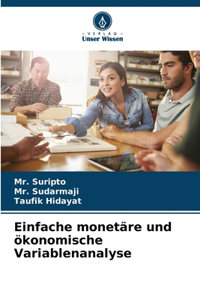 Einfache monetäre und ökonomische Variablenanalyse