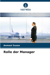 Rolle der Manager
