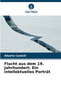 Flucht aus dem 19. Jahrhundert