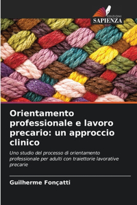 Orientamento professionale e lavoro precario