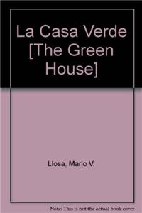 La Casa Verde [The Green House]