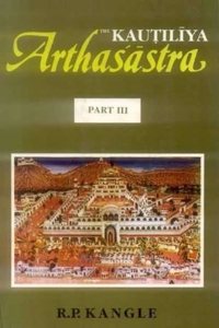 The Kautiliya Arthasastra: 3 Vol - Vol 1 In Sanskrit, Vol 2 And 3 In English: 3 Volumes - Volume 1 in Sanskrit, Volumes 2 and 3 in English: Pt. 1-3