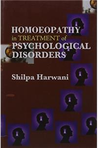 Homoeopathy in Treatment Psychological Disorder