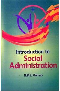 Introduction to Social Administration