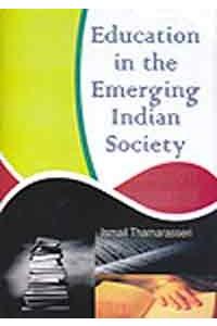 Education in the Emerging Indian Society