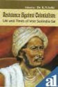 Resistance Against Colonialism: Life and Times of Veer Surendra Sai