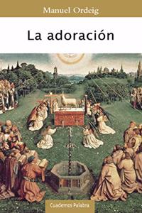 La adoracion