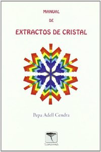 Manual de extractos de de cristal (Roure) (Spanish Edition)