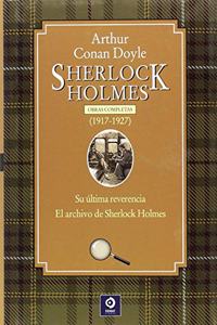 OBRAS COMPLETAS DE SHERLOCK HOLMES: SHERLOCK HOLMES 1917-1927