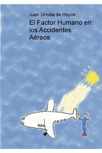 El Factor Humano en los Accidentes Aéreos