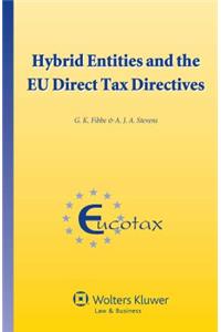 Hybrid Entities and the Eu Direct Tax Directives