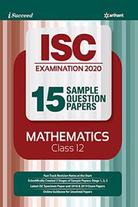 15 Sample Question Papers ISC Mathematics Class 12 2019-20