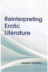 Reinterpreting erotic literature