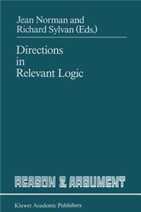 Directions in Relevant Logic