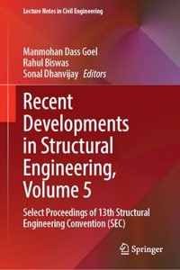 Recent Developments in Structural Engineering: Select Proceedings of 13th Structural Engineering Convention (Sec) (5)