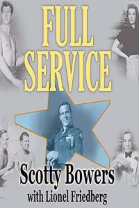 Full Service: My Adventures in Hollywood and the Secret Sex Lives of the Stars