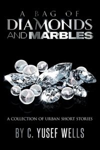 Bag of Diamonds and Marbles