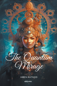 Quantum Mirage