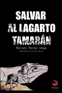 Salvar al lagarto Tamarán