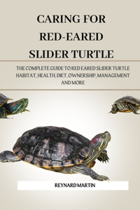 Caring for Red-Eared Slider Turtle