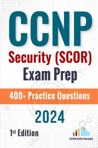 CCNP Security (SCOR) Exam Prep +400 Practice Questions