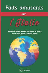 Faits amusants sur l'Italie