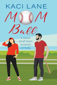 Mom Ball