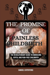 Promise of Painless Childbirth