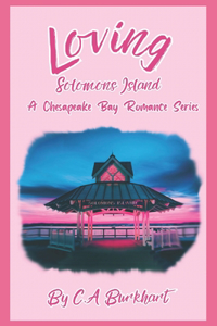 Loving Solomons Island-A Chesapeake Bay Romance Series