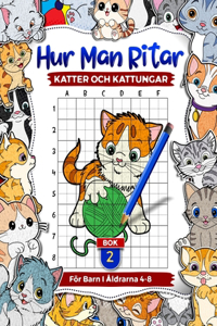 Hur man ritar katter och kattungar för barn i åldrarna 4-8