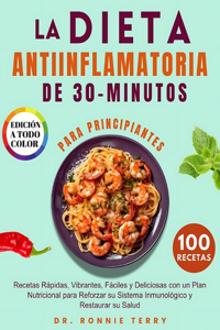 Dieta Antiinflamatoria de 30 Minutos Para Principiantes