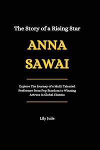 The Story of a Rising Star