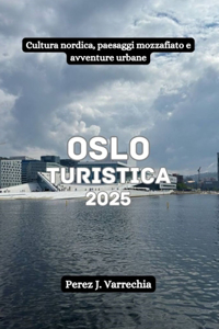 Oslo turistica 2025