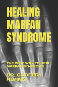 Healing Marfan Syndrome