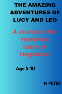 The Amazing Adventures of Lucy and Leo