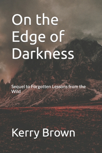 On the Edge of Darkness