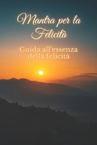 Mantra per la Felicità