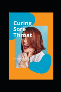 Curing Sore Throat