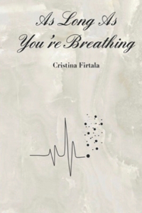 As Long As You're Breathing