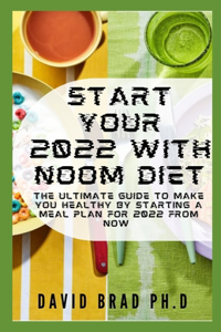 Start Your 2022 With Noom Diet