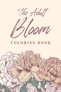 Adult Bloom Coloring Book