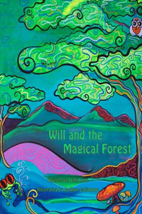 Will and the Magical Forest