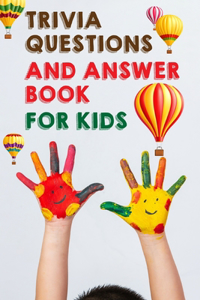 Trivia Questions And Answer Book For Kids