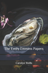 The Emily Emmins Papers