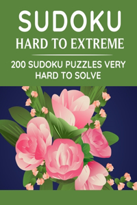 Sudoku Hard to Extreme 200 Sudoku Puzzles