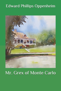 Mr. Grex of Monte Carlo