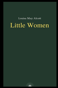 Little Women by Louisa May Alcott