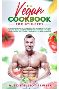 The Vegan Cookbook for Athletes