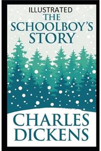 The Schoolboy's Story Illustrated
